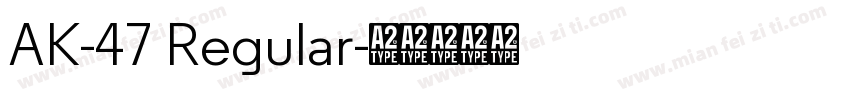 AK-47 Regular字体转换